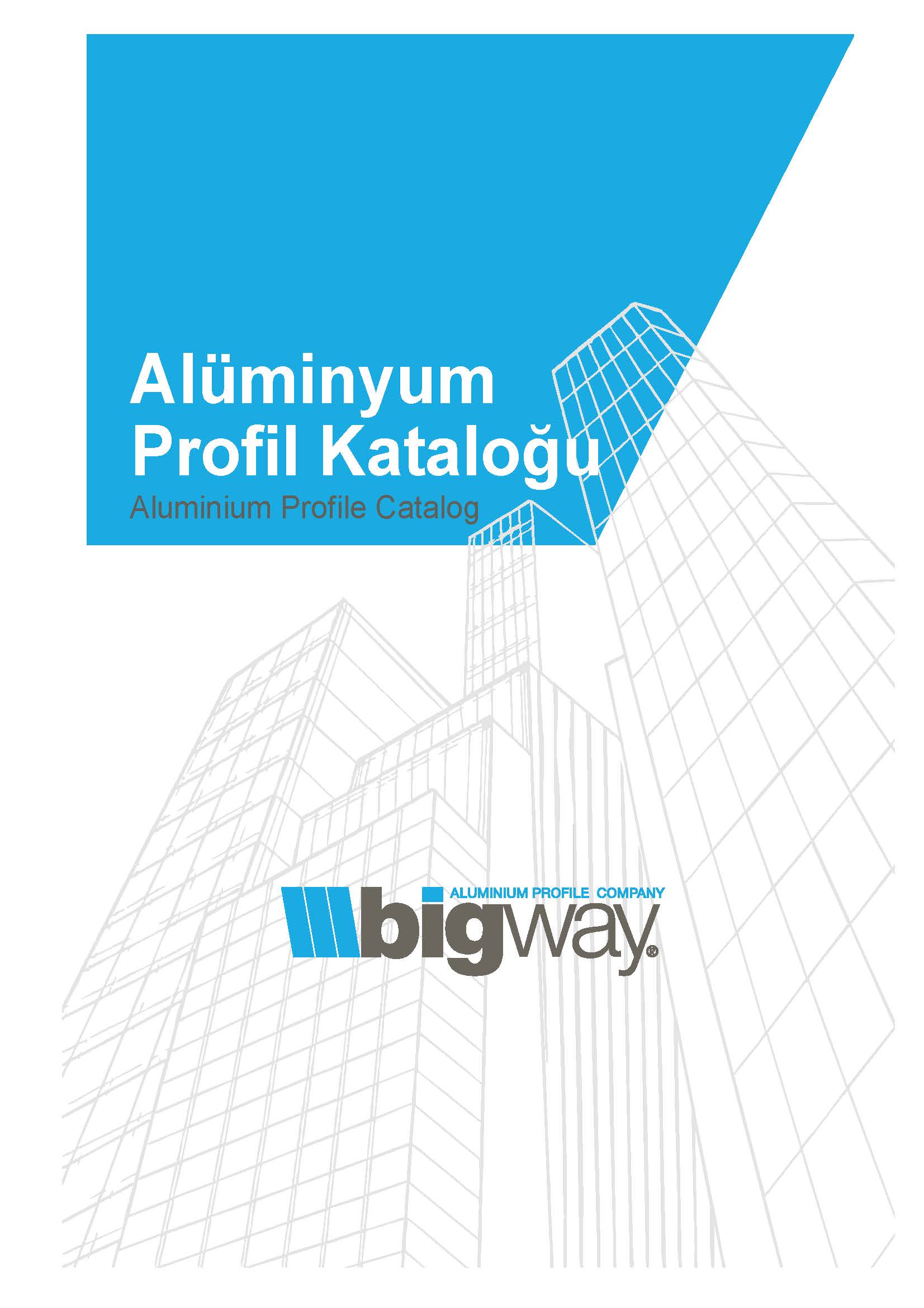 BİGWAY ALUMİNYUM PROFİL KATALOĞU